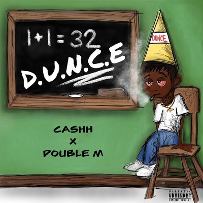 Dunce (Explicit)/Cashh／Double M