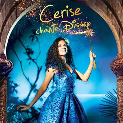 Cerise chante Disney/Cerise Calixte