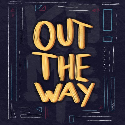 シングル/Out The Way (Explicit)/KOMET