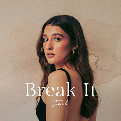 Break It/Tiril