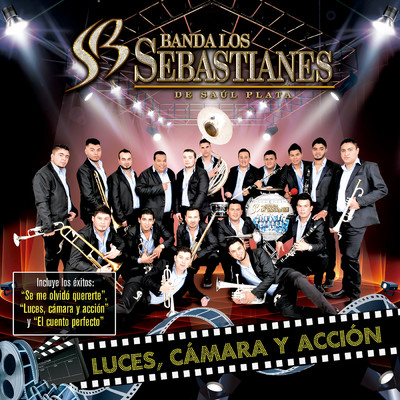アルバム/Luces, Camara Y Accion/Banda Los Sebastianes De Saul Plata