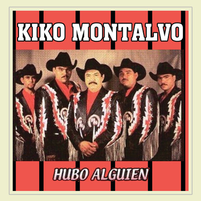 アルバム/Hubo Alguien/Kiko Montalvo