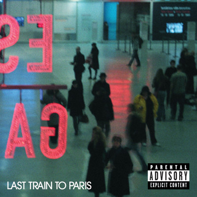 アルバム/Last Train To Paris (Explicit)/ディディ - ダーティ・マネー