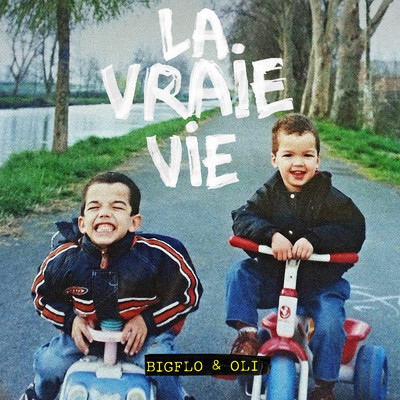 アルバム/La vraie vie (Explicit)/Bigflo & Oli