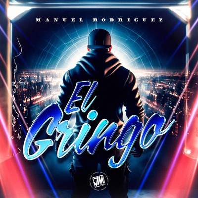 シングル/El Gringo/Manuel Rodriguez