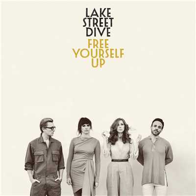 アルバム/Free Yourself Up/Lake Street Dive