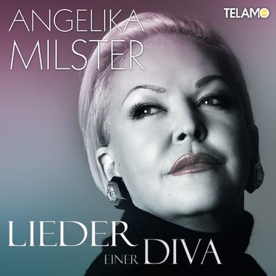 Lieder einer Diva/Angelika Milster