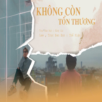 Khong Con Ton Thuong/Law／Truc Ban Bun