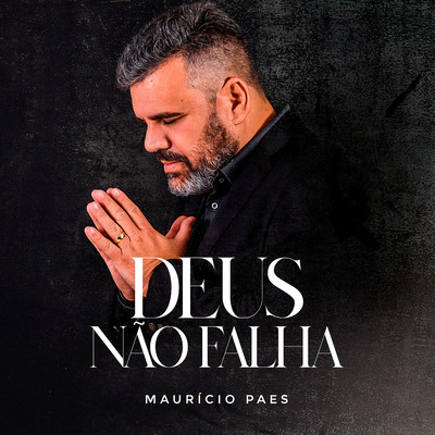 シングル/Deus Nao Falha/Mauricio Paes
