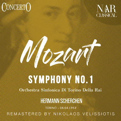 Symphony No.  1 in E-Flat Major, K. 16, IWM 537: I.  Allegro molto/Orchestra Sinfonica Di Torino Della Rai