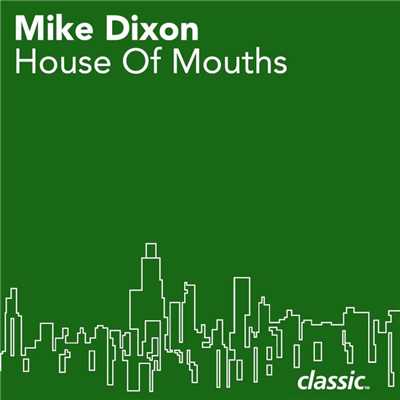 アルバム/House Of Mouths/Mike Dixon