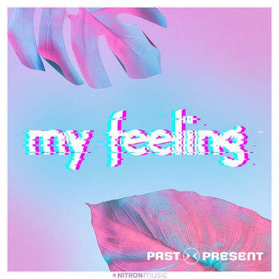 アルバム/My Feeling/PAST PRESENT