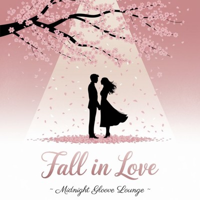 シングル/Fall in Love/Midnight Groove Lounge