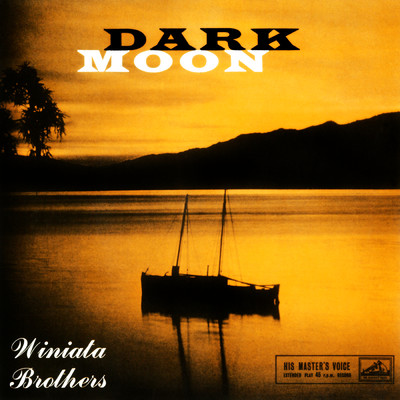 Dark Moon/Winiata Brothers