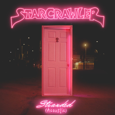 アルバム/Stranded (Acoustic)/Starcrawler