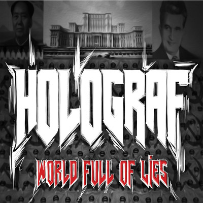 World Full Of Lies/Holograf