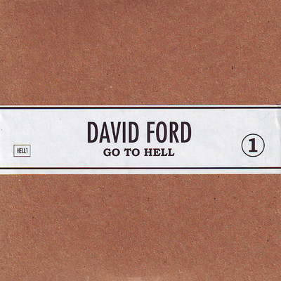 シングル/Go To Hell/David Ford