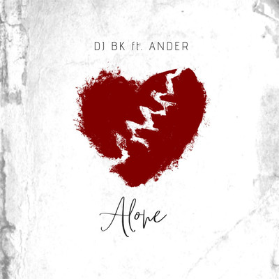 Alone (feat. Ander)/DJ BK