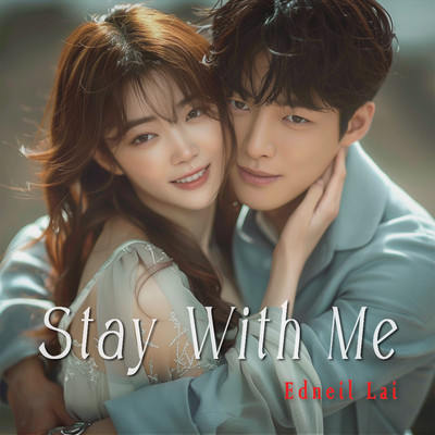 アルバム/Stay With Me/Edneil Lai