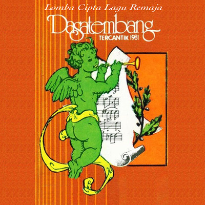 Lomba Cipta Lagu Remaja Dasatembang Tercantik, 1981/Various Artists