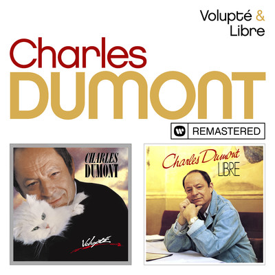 アルバム/Volupte ／ Libre (Remasterise en 2019)/Charles Dumont