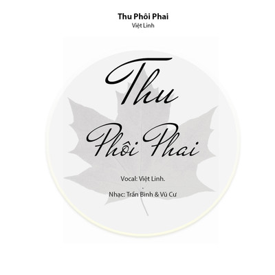 シングル/THU LA PHOI PHA/Viet Linh