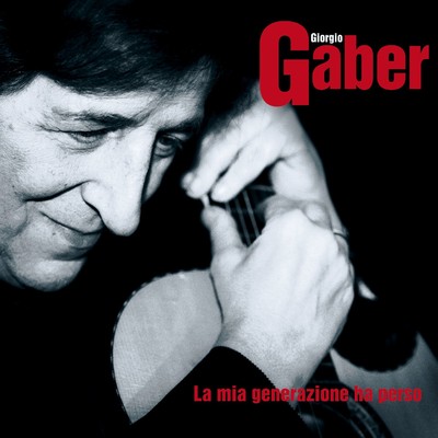 シングル/Qualcuno era comunista (Live)/Giorgio Gaber