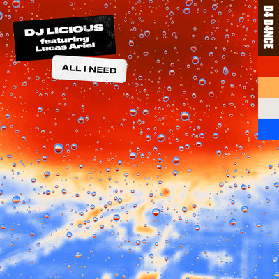 アルバム/All I Need (feat. Lucas Ariel)/DJ Licious