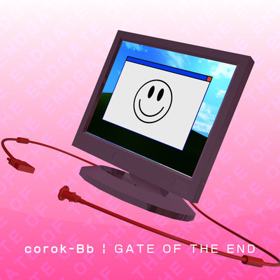 シングル/Gate of The End/corok-Bb