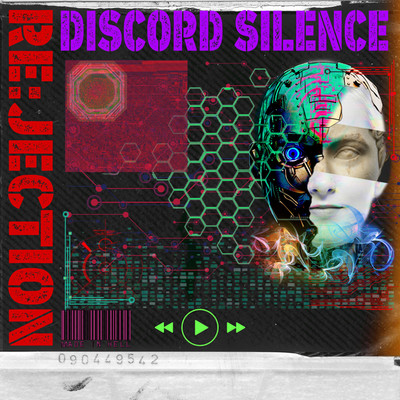 シングル/RE:JECTION/DISCORD SILENCE