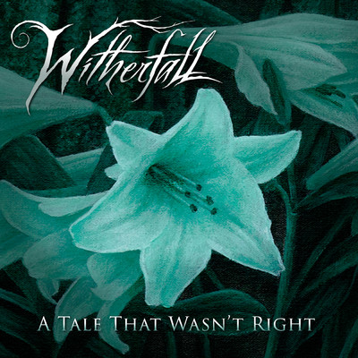 シングル/A Tale That Wasn't Right (cover version)/Witherfall