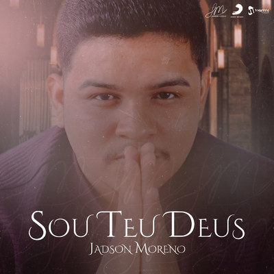 シングル/Sou Teu Deus/Jadson Moreno