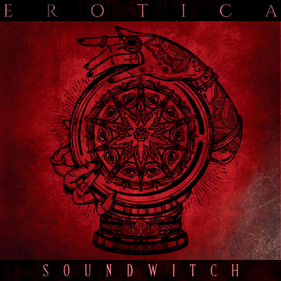 アルバム/EROTICA (EUROPE EDITION)/SOUNDWITCH