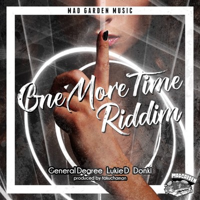 One More Time Riddim/Takuchaman
