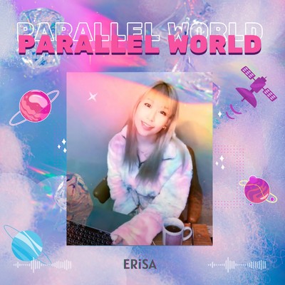 Parallel World/ERiSA