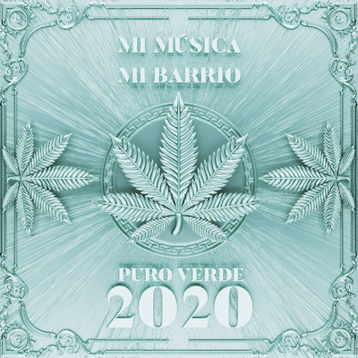 Puro Verde 2020 - Mi Musica, Mi Barrio (Explicit)/Various Artists