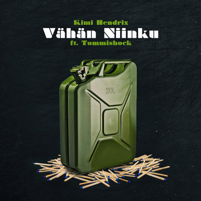 シングル/Vahan Niinku (Explicit) (featuring Tommishock)/Kimi Hendrix