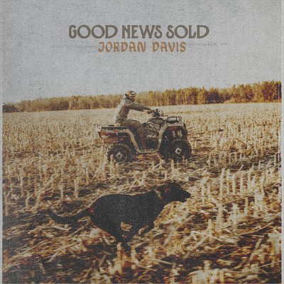 シングル/Good News Sold/Jordan Davis