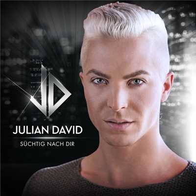 アルバム/Suchtig nach dir/Julian David