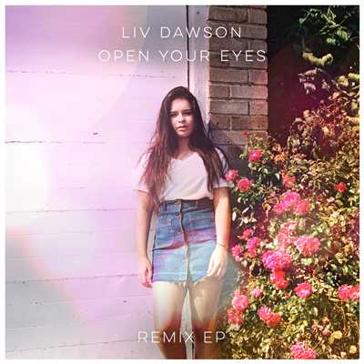 Open Your Eyes (Remix EP)/Liv Dawson