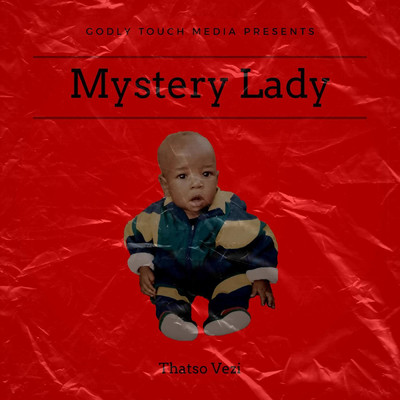 Mystery Lady/Thatso Vezi