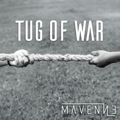 Tug Of War/Mavenne