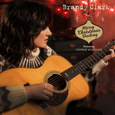 Merry Christmas Darling (feat. Charlie Worsham)/Brandy Clark