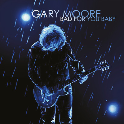 アルバム/Bad for You Baby/Gary Moore