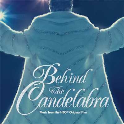 Behind The Candelabra (Music from the HBO(R)  Original Film)/Various Artists