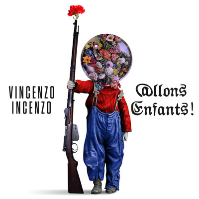 アルバム/Allons Enfants/Vincenzo Incenzo