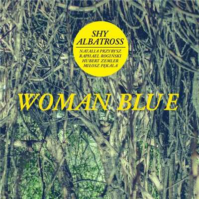 Woman Blue/Shy Albatross