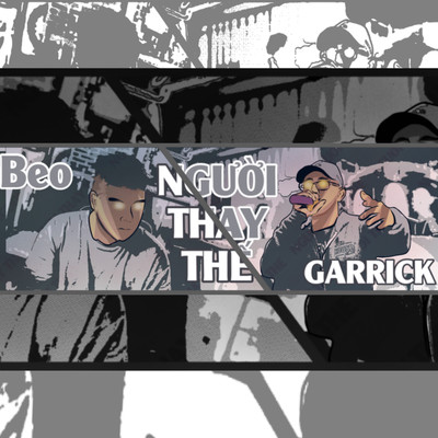 Nguoi Thay The (feat. Beo)/Garrick