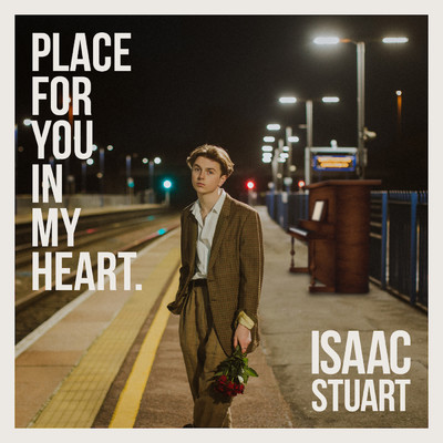 Place For You In My Heart/Isaac Stuart