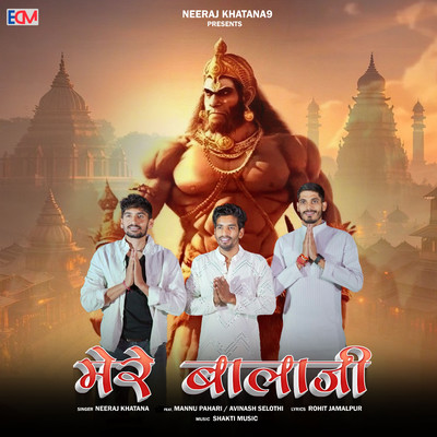 Mere Balaji (feat. Mannu Pahari & Avinash Selothi)/Neeraj Khatana